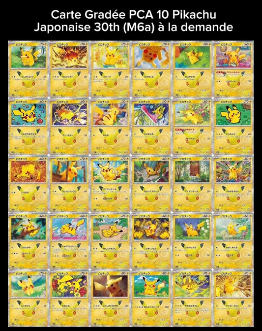 Carte Gradée Pikachu 30th (M6a) Japonaise PCA 10 à la demande + 1 carte mystère offerte